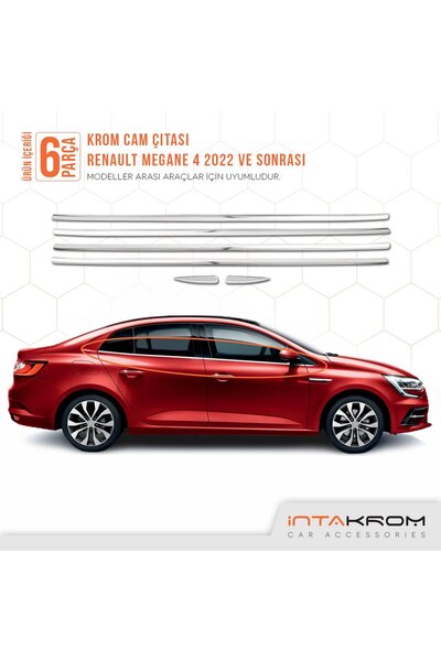 İntachrom Renault Megane 4 Krom Cam Çıtası 6 Parça (YENİ) 2022 ve Üzeri