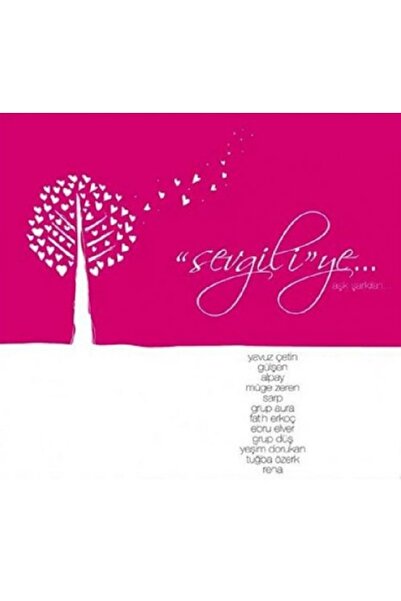 CD Various ‎– ''Sevgili''ye... Aşk Şarkıları CD