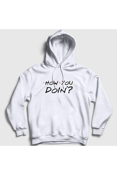 Presmono Unisex Λευκό φούτερ με κουκούλα "How You Doin Friends" - 190119 ττ