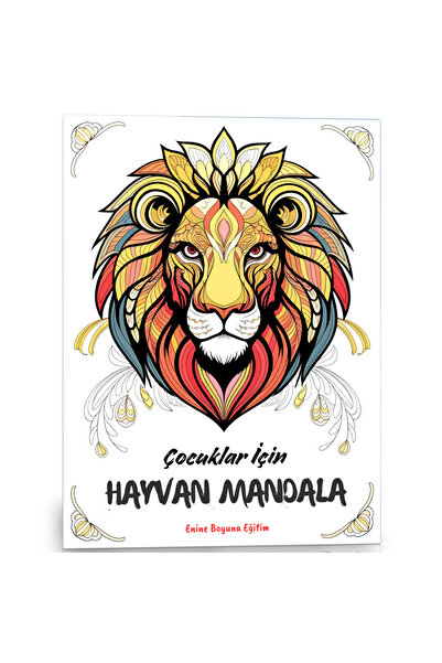Enine Boyuna Eğitim Çocuklar İçin Mandala Boyama Kitabı (50 HAYVAN Mandala)