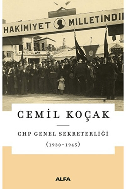 Alfa Yayınları CHP Genel Sekreterliği (1930 - 1945)