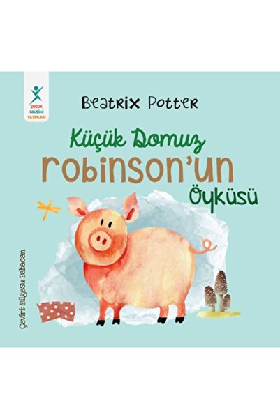 Timaş Yayınları Küçük Domuz Robinson’un Öyküsü