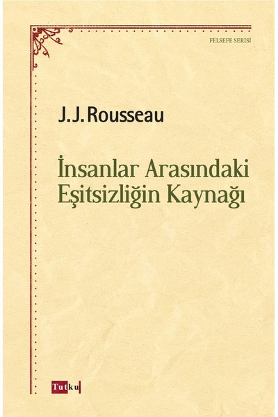 Tutku Yayınevi İnsanlar Arasındaki Eşitşizliğin Kaynağı