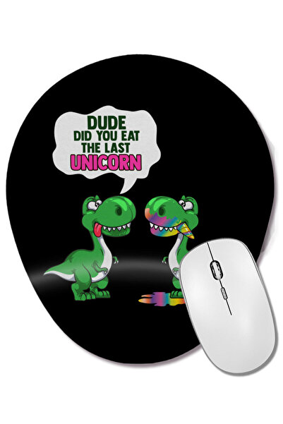 BASKI DÜNYASI Funny Dude Did You Eat The Last Unicorn Dinosaur Mouse Pad oval...