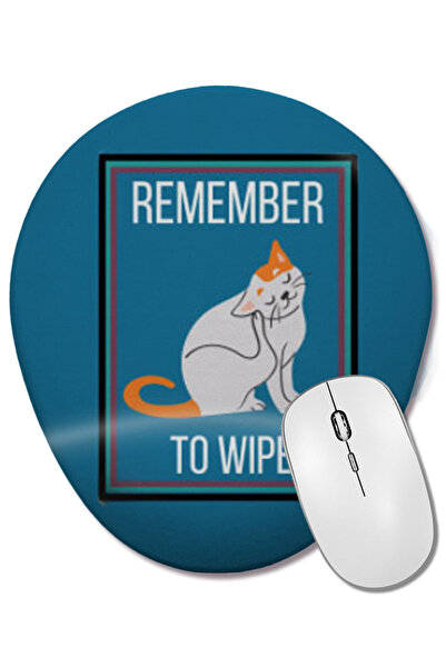 BASKI DÜNYASI REMEMBER TO WIPE CAT Mouse Pad oval cu suport pentru încheietur...