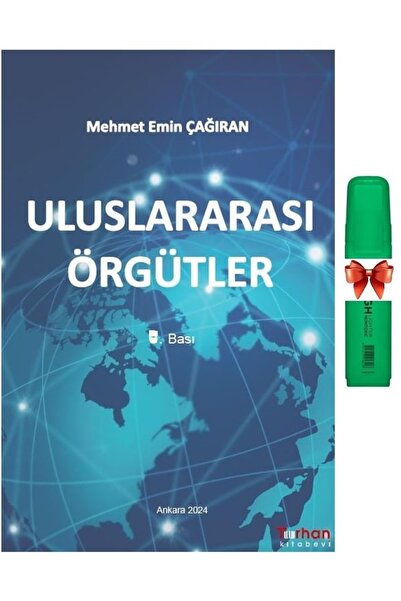 Turhan Kitabevi Uluslararası Örgütler (Mehmet Emin Çağıran)Fosforlu Kalem Hediyeli)