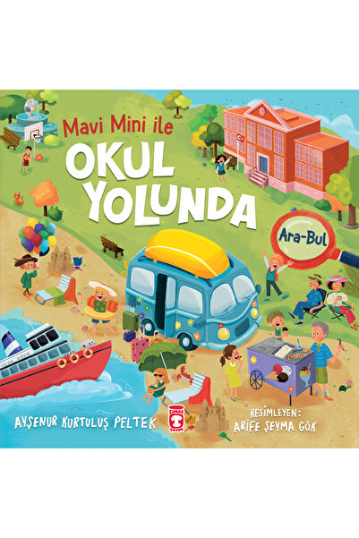 Timaş Çocuk Okul Yolunda - Mavi Mini İle Ara Bul Etkinlikleri 2 (4-5 yaş)