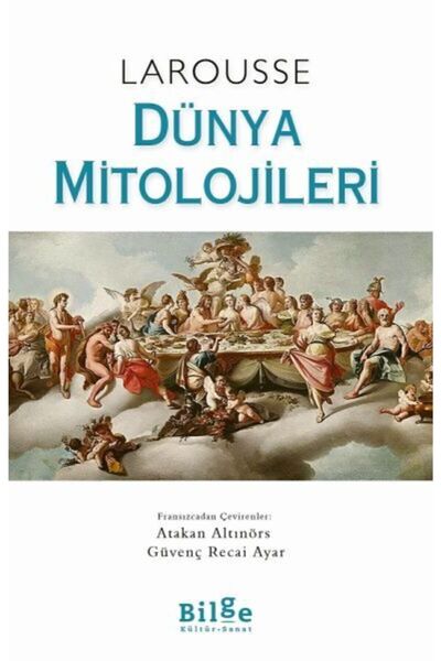 Bilge Kültür Sanat Yayınları Kıda K02 Larousse Dünya Mitolojileri - Joel Ashmidt