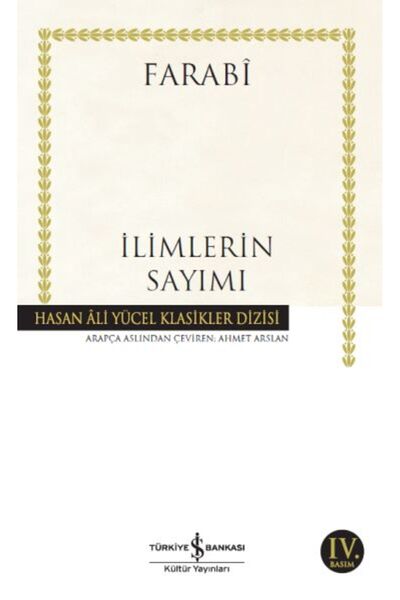 TÜRKİYE İŞ BANKASI KÜLTÜR YAYINLARI İlimlerin Sayımı Hasan Ali Yücel Klasikleri