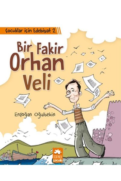 İthaki Yayınları Literature for Children 2 - Bir Fakir Orhan Veli