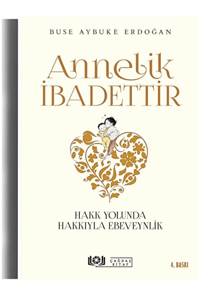 Çağdaş Kitap Annelik Ibadettir - Buse Aybuke Erdoğan