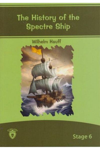 Türk Dil Kurumu Yayınları Stage 6 - the History of the Specter Ship