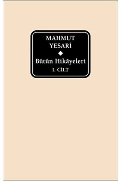 Yapı Kredi Yayınları Bütün Hikâyeleri – Mahmut Yesari (Delta) 2 Cilt