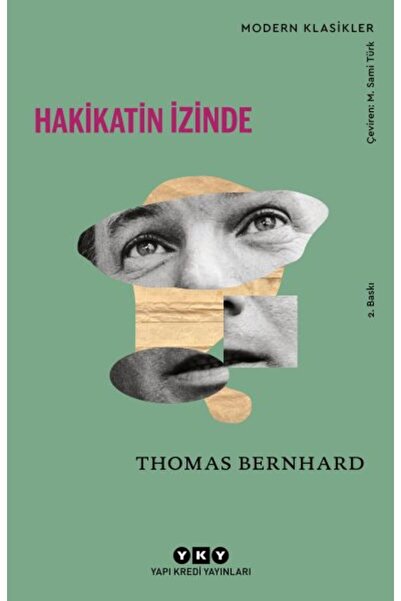 Yapı Kredi Yayınları Hakikatin İzinde - Modern Klasikler