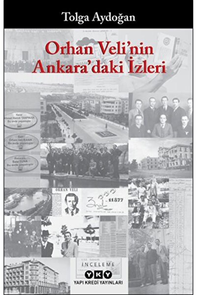 Yapı Kredi Yayınları Orhan Veli'nin Ankara'daki İzleri