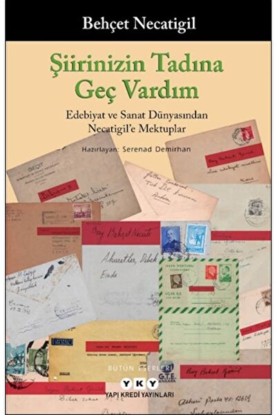 Timaş Yayınları Şiirinizin Tadına Geç Vardım - Edebiyat ve Sanat Dünyasından ...