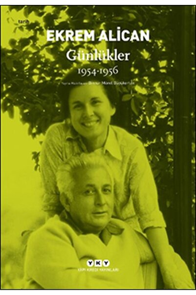 Yapı Kredi Yayınları Ekrem Alican Günlükler 1954-1956