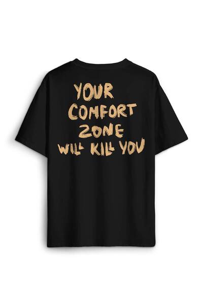 Kendim Seçtim Tvoja zona komfora će te ubiti Štampano Oversize kroj T-shirt C...