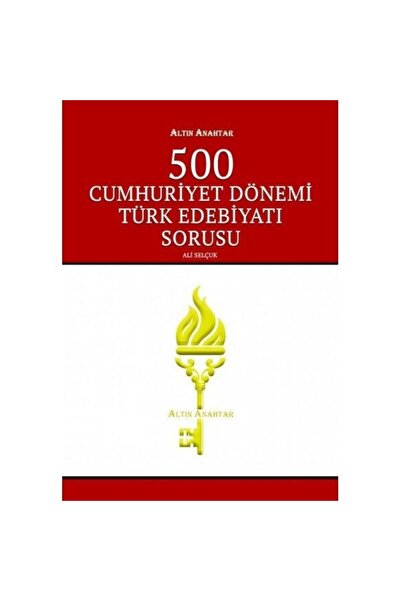 Altın Anahtar Yayınları Altın Anahtar Yayınları 500 Cumhuriyet Dönemi Türk Ed...