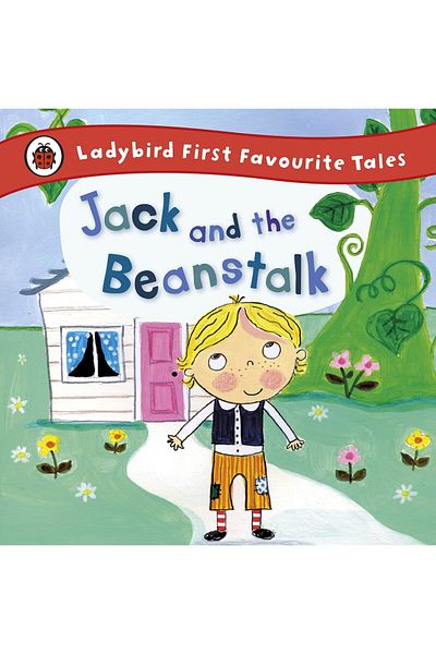 Ladybird Book Jack and the Beanstalk - Ladybird First Love Stories (Shelled)