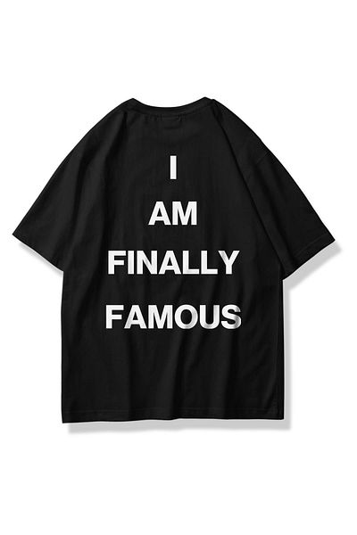 Trendiz Unisex I am Finally Famous Tshirt Μαύρο