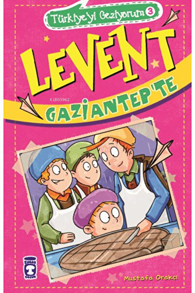 Timaş Çocuk Levent Gaziantep'te; Türkiye'yi Geziyorum - 3