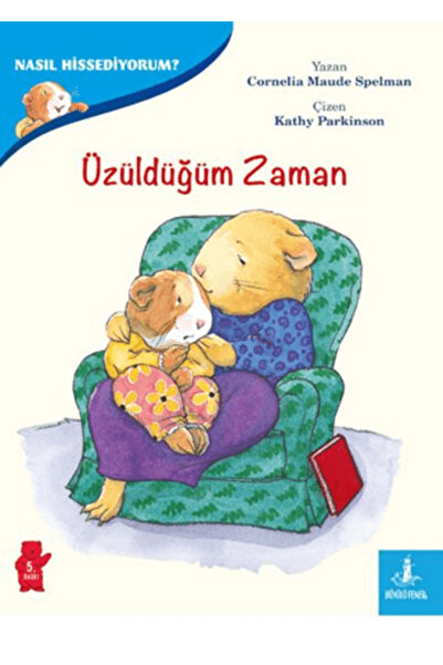 Büyülü Fener Yayınları Üzüldüğüm Zaman - Nasıl Hissediyorum?