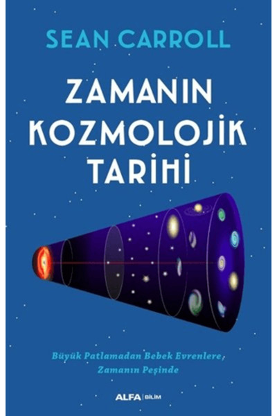 Alfa Yayınları Zamanın Kozmolojik Tarihi