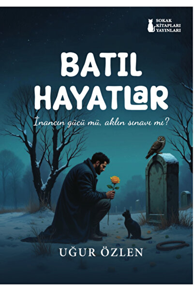 İkinci Adam Yayınları BATIL HAYATLAR - UĞUR ÖZLEN