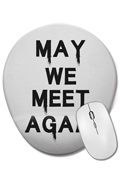 BASKI DÜNYASI Mouse Pad oval cu suport pentru încheietura mâinii May We Meet ...