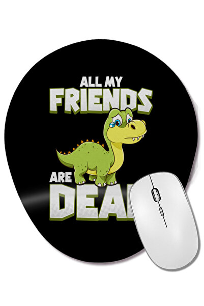 BASKI DÜNYASI Всичките ми приятели са мъртви Динозавър Пун Изчезване Bilek De...