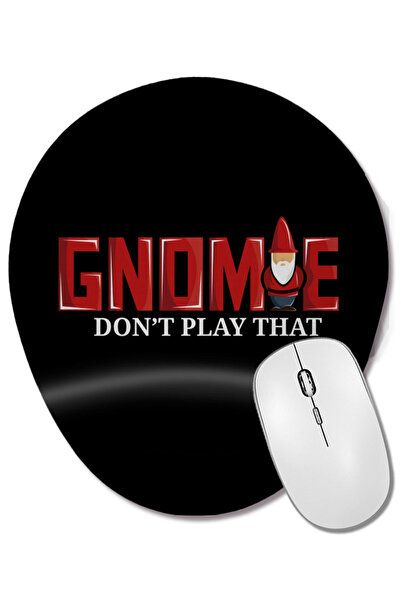 BASKI DÜNYASI Gnomie Don't Play That Funny Gnome Collectors Pun Mouse Pad ova...