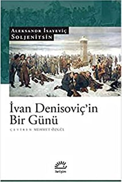 İletişim Yayınları Ivan Denisoviç’in Bir Günü
