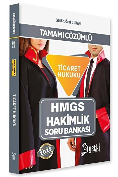 Yetki Yayıncılık Yetki 2025 Baskı HMGS Hakimlik Ticaret Hukuku Soru Bankası