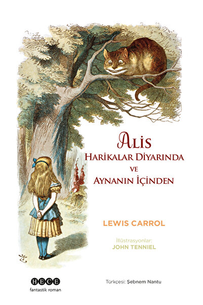Hece Yayınları Alis Harikalar Diyarında ve Aynanın İçinden