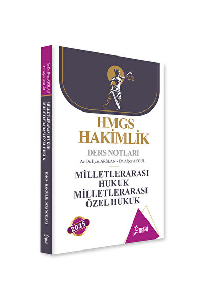 Yetki Yayıncılık MİLLETLERARASI HUKUK MİLLETLERARASI ÖZEL HUKUK HMGS HAKİMLİK DERS NOTLARI 2025