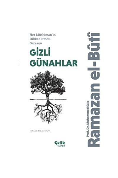 Çelik Yayınevi Her Müslüman ın Dikkat Etmesi Gereken Gizli Günahlar