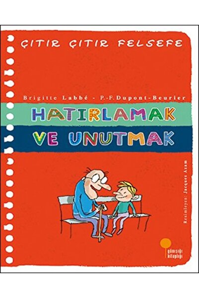 Yeditepe Yayınevi Çıtır Çıtır Felsefe 29 - Hatırlamak ve Unutmak