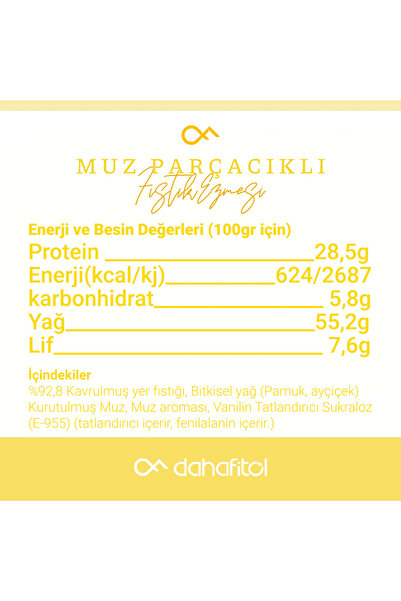 Dahafitol MUZ PARÇACIKLI FISTIK EZMESİ ŞEKER İLAVESİZ