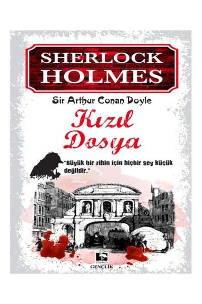 Çınaraltı Yayınları Sherlock Holmes Kızıl Dosya / Çınaraltı Yayınları / Sir A...