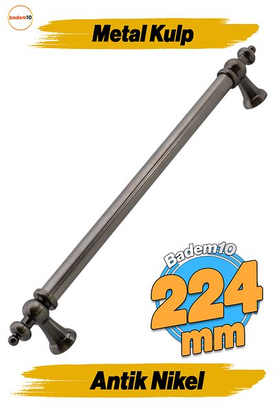 Badem10 Ottomane (224 mm) Mobilier din metal nichel antic antic Sertar de bucătărie Dulap dulap Mâner Mâner