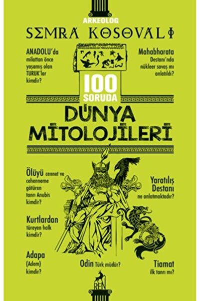 Timaş Yayınları 100 Soruda Dünya Mitolojileri