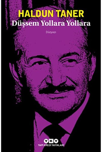 Yapı Kredi Yayınları Düşsem Yollara Yollara