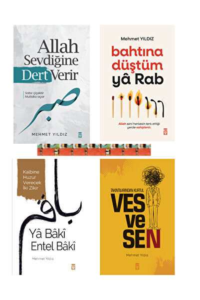 Timaş Yayınları Mehmet Yıldız-Allah Sevdiğine Dert Verir, Vesvesen,Ya Baki Entel Baki Bahtına Düştüm Ya Rab(4kitap)