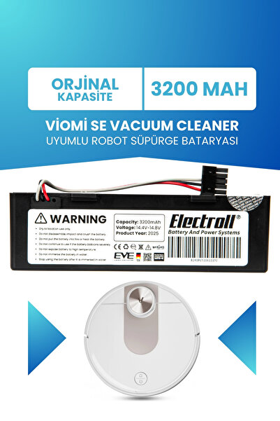 ELECTROLL Viomi Se Vacuum Cleaner Uyumlu Batarya (ORJİNAL KAPASİTE) 3200mah P...