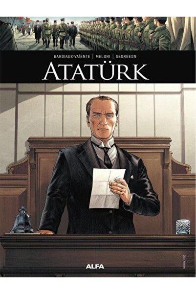 Alfa Yayınları Atatürk (Çizgi Roman) Kitabı Marie Bardiaux-Vaiente Alfa Yayın...