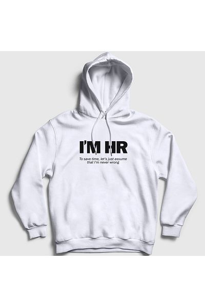 Presmono Λευκό φούτερ με κουκούλα Unisex - 'I'm Hr I'm Never Wrong' 465293 ττ