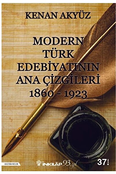 İnkılap Kitabevi Modern Türk Edebiyatının Ana Çizgileri 1860-1923