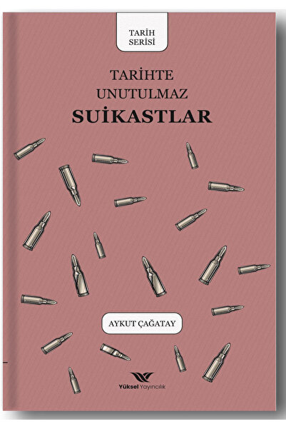 Kitap Pazarı Tarihte unutulmaz suikastlar