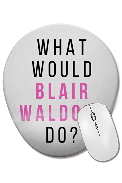 BASKI DÜNYASI Ce ar face Blair Waldorf 01 Mouse Pad oval cu suport pentru încheietura mâinii